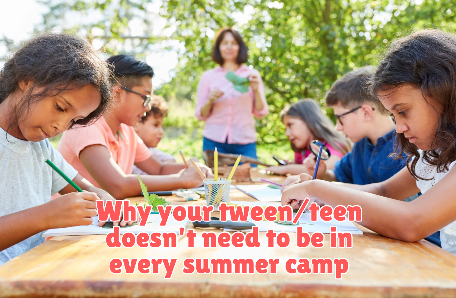 Why Your Tween Doesn't Need a Packed Summer Schedule screenshot 2026 06 02 at 2.13.17 pm